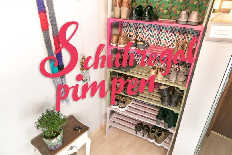 Do It Yourself Gunstige Schuhregale Selbst Gestalten Anleitung